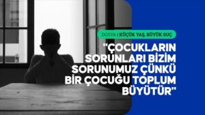 Çocukların çetelere ve şiddete yönelmesinde birden fazla risk faktörü etkili